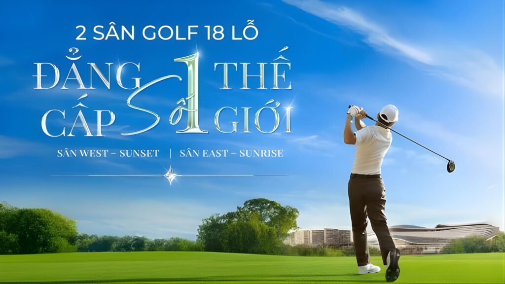 2 SÂN GOLF 18 LỖ VINHOMES GREEN PARADISE