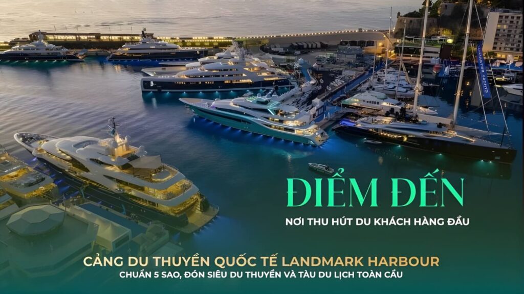 CẢNG TÀU QUỐC TẾ 5 SAO LANDMARK HABOUR