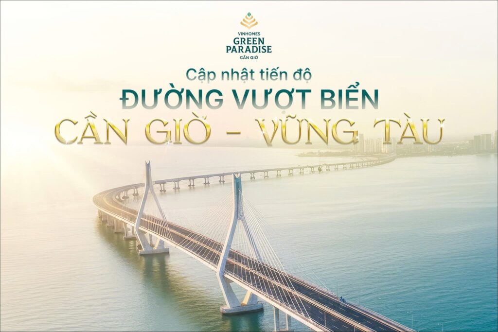 ĐƯỜNG VƯỢT BIỂN CẦN GIỜ